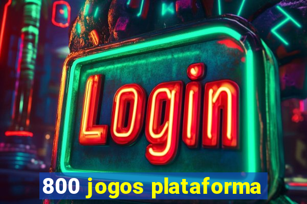 800 jogos plataforma